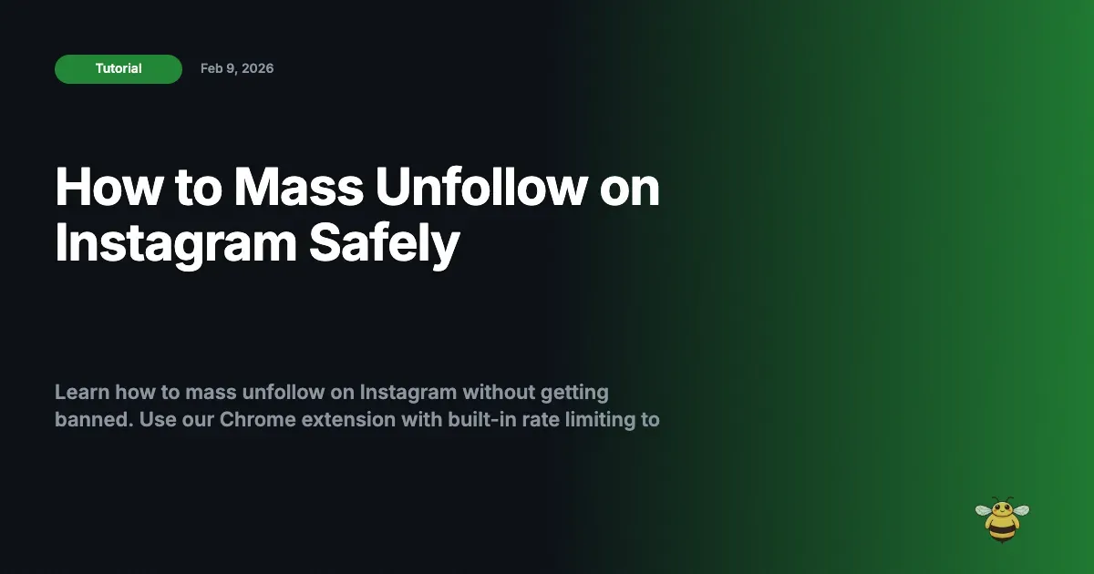 How to Mass Unfollow on Instagram Safely (2026 Guide)