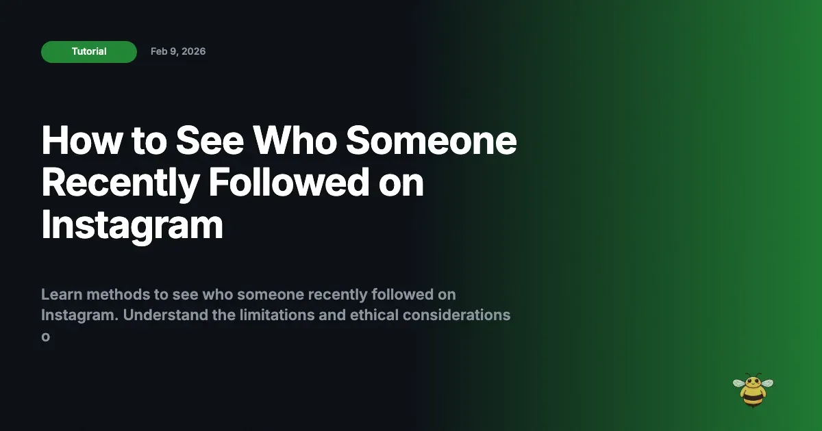 How to See Who Someone Recently Followed on Instagram