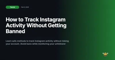 How to Track Instagram Activity Without Getting Banned