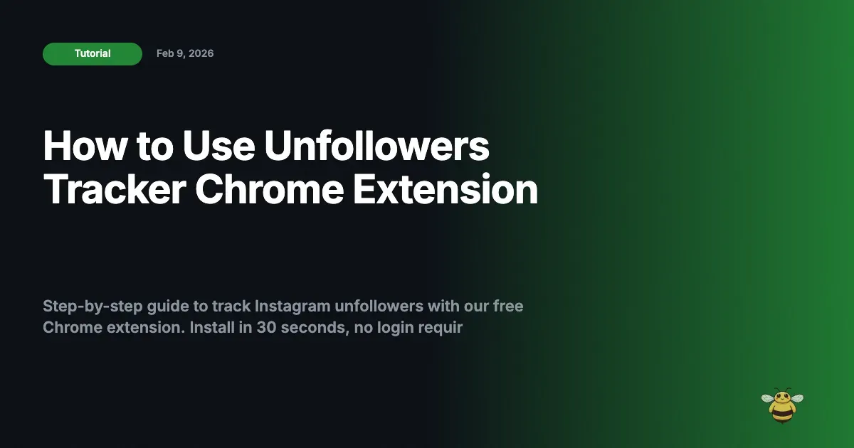 How to Use Unfollowers Tracker Chrome Extension (2026 Guide)