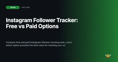 Instagram Follower Tracker: Free vs Paid Options